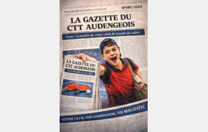 la Gazette du CTT Audengeois